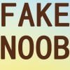 FAKE NOOB